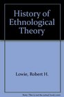 History of Ethnological Theory