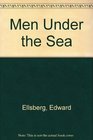 Men Under the Sea