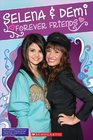 Selena  Demi  Forever Friends