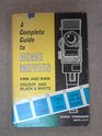 Complete Guide to Home Movies 8mm16mm