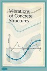 Vibrations of Concrete Structures