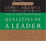 The 21 Indispensable Qualities of a Leader  Becoming the Person Others Will Want to Follow