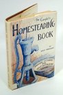 The Complete Homesteading Book Proven Methods for SelfSufficient Living