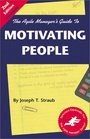 The Agile Manager's Guide to Motivating People