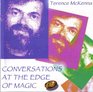 Conversations at the Age of Magic