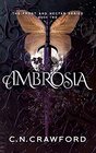 Ambrosia (Frost and Nectar)