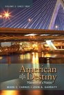 American Destiny Narrative of a Nation Volume  2