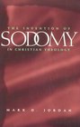 The Invention of Sodomy in Christian Theology