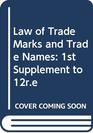 Law of Trade Marks and Trade Names 1st Supplement to 12re