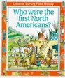 Who Were the First North Americans? (Starting Point History Series)