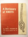 Dictionary of Knots