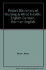 Thieme Leximed Pocket Dictionary of Nursing and Allied Health English  German German  English