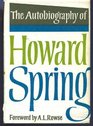 The autobiography of Howard Spring