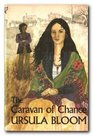 The Caravan Of Chance