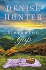 Riverbend Gap (Riverbend, Bk 1)