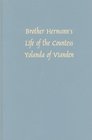 Brother Hermann's 'Life of the Countess Yolanda of Vianden'