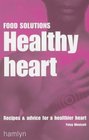 Healthy Heart Recipes and Advice for a Healthier Heart