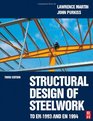 Structural Design of Steelwork to EN 1993 and EN 1994 Third Edition