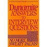 Dynamite Answers to Interview Questions