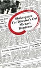 Shakespeare The Director's Cut Modern Works For Today's Readers