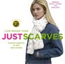Just Scarves: Favorite Patterns to Knit and Crochet (Lion Brand Yarn)