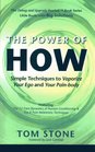 The Power of How   Simple Techniques to Vaporize Your Ego and Your Painbody