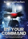 By Your Command the Unofficial and Unauthorised Guide to Battlestar Galactica Original Series and Galactica 1980 Volume 1