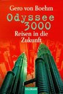 Odyssee 3000 Reisen in die Zukunft