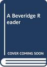 A Beveridge Reader