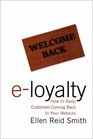 eLoyalty How to Keep Customers Coming Back to Your Website