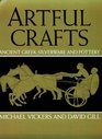 Artful Crafts Ancient Greek Silverware and Pottery
