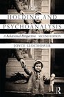 Holding and Psychoanalysis 2nd edition A Relational Perspective
