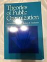 Theories of Public Organization