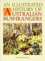 An Illustrated History of Australian Bushrangers