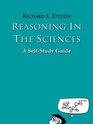 Reasoning in the Sciences A selfstudy guide