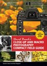 David Busch's CloseUp and Macro Photography Compact Field Guide