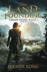 The Land: Founding: A LitRPG Saga (Chaos Seeds) (Volume 1)