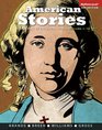 American Stories A History of the United States Volume 1 Plus NEW MyHistoryLab with Pearson eText  Access Card Package