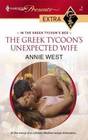 The Greek Tycoon's Unexpected Wife (Presents Extra, No 6)