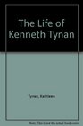 The Life of Kenneth Tynan