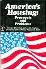 America's Housing Prospects and Problems