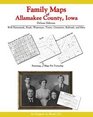 Family Maps of Allamakee County Iowa Deluxe Edition
