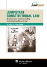 Jumpstart Constitutional Law Reading and Understanding Constitutional Law Cases