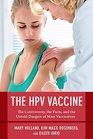 The HPV Vaccine On Trial Seeking Justice for a Generation Betrayed
