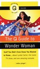 The Q Guide to Wonder Woman Stuff You Didn't Even Know You Wanted to Knowabout Lynda Carter the iconic TV show and one amazing costume