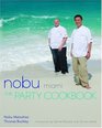 Nobu Miami The Party Cookbook