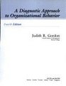 Diagnostic Approach to Organizational Behaviour