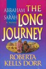 Abraham and Sarah: The Long Journey