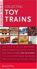 Instant Expert Collecting Toy Trains