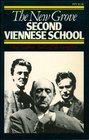 The New Grove Second Viennese School Schoenberg Webern Berg